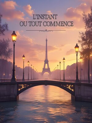cover image of L'instant où tout commence